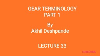 Lecture 33  Gear Terminology  Part 1 [upl. by Anila]