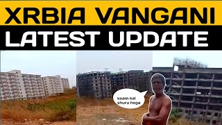 Xrbia Vangani update  20 April 2024vangani [upl. by Ormsby]