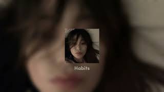 Habits  Tove Lo sped up [upl. by Leumhs318]