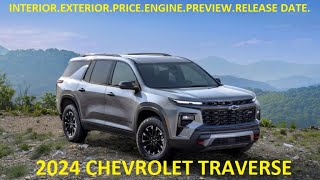 2024 CHEVROLET TRAVERSE INTERIOR EXTERIOR SPECS AND RELEASE DATE [upl. by Atinrahc]