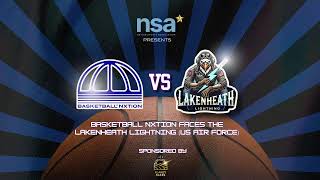 Basketball Nxtion vs Lakenheath Lightning  NSA Mens basketball exhibition game [upl. by Leatrice]