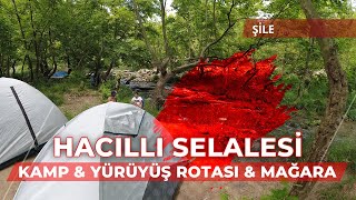 ŞİLE HACILLI KÖYÜ ŞELALESİ KAMP ALANIYÜRÜYÜŞ ROTASIMAĞARASI [upl. by Ikciv]