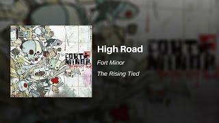 High Road  Fort Minor feat John Legend [upl. by Brocky]