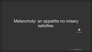 Melancholy an appetite no misery satisfies  Emil Cioran [upl. by Netsreik]