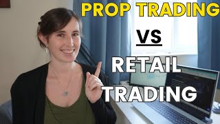 Unveiling Proprietary Trading Prop Trading vs Retail Trading Explained [upl. by Nealy692]