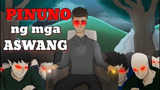 PINOY ANIMATED STORY  PINUNO NG MGA ASWANG  ASWANG TRUE ANIMATED STORIES  PINOY NIGHTMARE [upl. by Gladine]