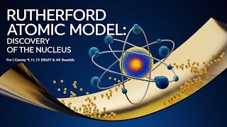 Rutherford atomic model discovery of nuclius class 11912 neet TGT and all board [upl. by Anauqal]