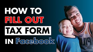 FACEBOOK TAX FORM  HOW TO SUBMIT W8BEN  Tagalog Tutorial [upl. by Pinkerton]