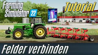 LS22 Tutorial Felder verbinden für Einsteiger [upl. by Suzette]