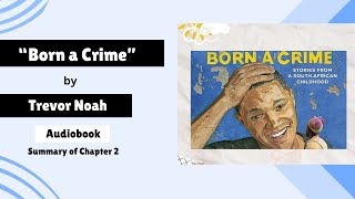 quotBorn a Crimequot by Trevor Noah Audiobook  Chapter 2  englishliteraturetrevornoah [upl. by Leiva]