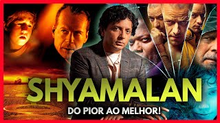 O SEXTO SENTIDO ATÉ ARMADILHA RANKING DE M NIGHT SHYAMALAN DO PIOR AO MELHOR [upl. by Ellatsyrc]