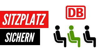 Sitzplatzreservierung für die Bahn ohne Ticket buchen Tutorial [upl. by Barcus93]