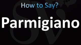 How to Pronounce Parmigiano correctly [upl. by Gelasius470]