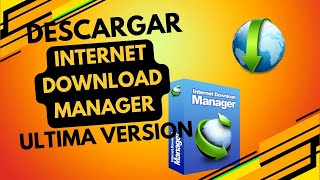 🌐 Internet Download Manager 2024 Descargar FULL ESPANOL [upl. by Essyla]