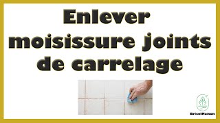 Comment enlever la moisissure des joints de carrelage [upl. by Enilkcaj]