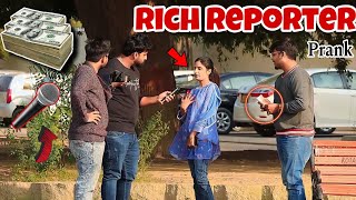 Rich Reporter Prank  Prank in Pakistan  Humanitarians Mini [upl. by Aronle378]