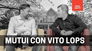 Mutui surroghe e tassi con Vito Lops lopsvito [upl. by Nrehtak]