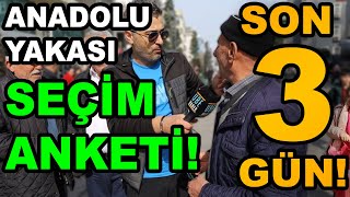 ANADOLU YAKASI SEÇİM ANKETİ  SEÇİME SON 3 GÜN [upl. by Missi]