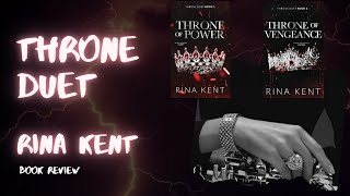 Throne Duet  Book Review  No Spoilers  Taylors Version  Vigilant Shit  Rina Kent [upl. by Ramsa]