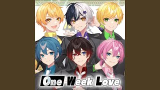 One Week Love [upl. by Wallas537]