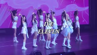 4K 아이브 IVE ELEVEN FANCAM  IVE THE 1ST WORLD TOUR SHOW WHAT I HAVE IN HONG KONG 240706 [upl. by Aikemat]