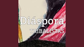 Diáspora [upl. by Richy134]