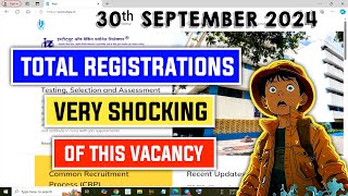 Total Registrations Of This Vacancy 2024  Shocking [upl. by Neelra]