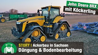 Agrarbetrieb SaatGut Plaußig Teil 1 John Deere 8RX und Köckerling Allrounder Flatline [upl. by Aivatnohs]