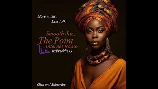 The Point Smooth Jazz Internet Radio 102523 [upl. by Olimac335]