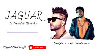 JAGUAR  Kudi kendi baby pehla Jaguar le lo  Mp3 Song  Sukhie ft Bohemia bohemia jaguar [upl. by Cowey]