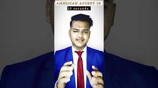 AMERICAN ACCENT IN 10 seconds  let’s have a  shots shorts learning English accents english [upl. by Taran]