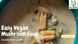 Mushroom Soup Without Cream or Milk  How To Make Mushroom Soup at home mushroomsouprecipe [upl. by Mcclain]