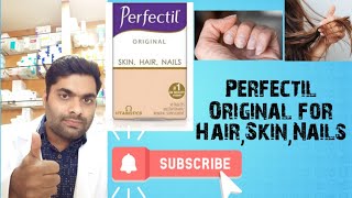 PERFECTIL ORIGINAL SKINHAIRNAILS സ്കിൻ മുടി നഖം എന്നിവയുടെ ആരോഗ്യത്തിനു [upl. by Forward]