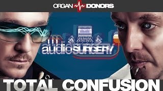 Organ Donors  Total Confusion Original Mix [upl. by Streeto]