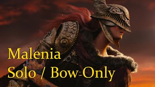 Malenia Blade of Miquella  Solo  Bow Only  FIRST TRY [upl. by Geoffrey]