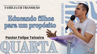 EDUCANDO FILHOS PARA UM PROPÓSITO [upl. by Aitropal971]