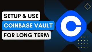 How To Set Up And Use Coinbase Vault For LongTerm Storage [upl. by Bittner580]