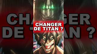 LES ELDIENS PEUVENTILS CHANGER LA FORME DE LEUR TITAN  anime manga snk [upl. by Sigsmond]