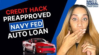 🤔 How To Preapproved For A Navy Federal Car Loan Credit Hack 2023￼￼ [upl. by Anitnauq919]