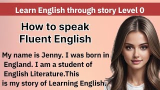 Learn English through story Level 0 Graded Readers Interesting Story Improve Your English [upl. by Acissej]