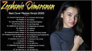 Zephanie Dimaranan Best Collection Songs 2023  Zephanie Dimaranan Nonstop Songs 2023 [upl. by Irahk]