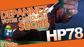 Dépanner la cartouche HP78 sèche [upl. by Golub94]