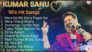 Kumar Sanu Hit Songs 💖 Best Of Kumar Sanu  Kumar Sanu Top 10 Hit 💚 Bollywood Romantic Songs [upl. by Rhpotsirhc]