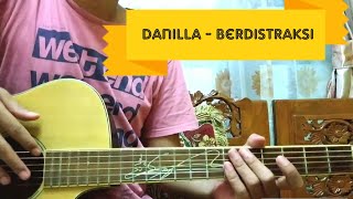 Danilla  Berdistraksi Gitar Tutorial [upl. by Capone]