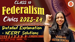 Federalism Class 10 One Shot Full Chapter Explanation  NCERT Solutions  CBSE Class 10 Civics Ch2 [upl. by Ahsetal]