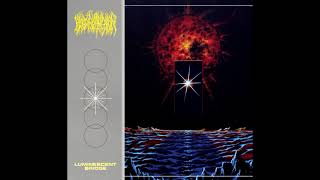 Blood Incantation  Luminescent Bridge 2023 Full Single [upl. by Eissehc]