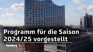 Elbphilharmonie Programm für die Saison 202425 vorgestellt [upl. by Riorsson521]