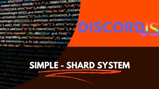 Shard System  Discordjs v14 [upl. by Davidde]