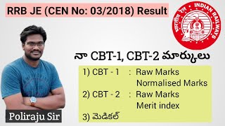 My RRB JE CBT 1 CBT 2 Marks Medical  Stage 1 Stage 2 Marks  Normalisation Raw Marks Telugu [upl. by Lecirg]