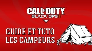 FR Call of Duty Black Ops 2 CoD Guide amp Tuto  Les Campeurs [upl. by Elita]